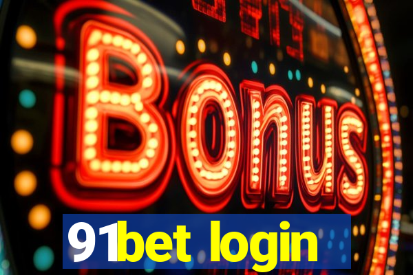 91bet login